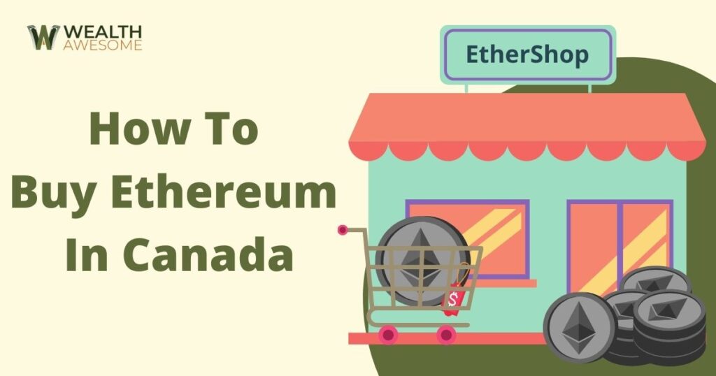 How To Buy Ethereum In Canada 2026: Trade Ether the Easy Way