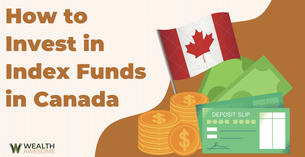 How to Invest in Index Funds in Canada