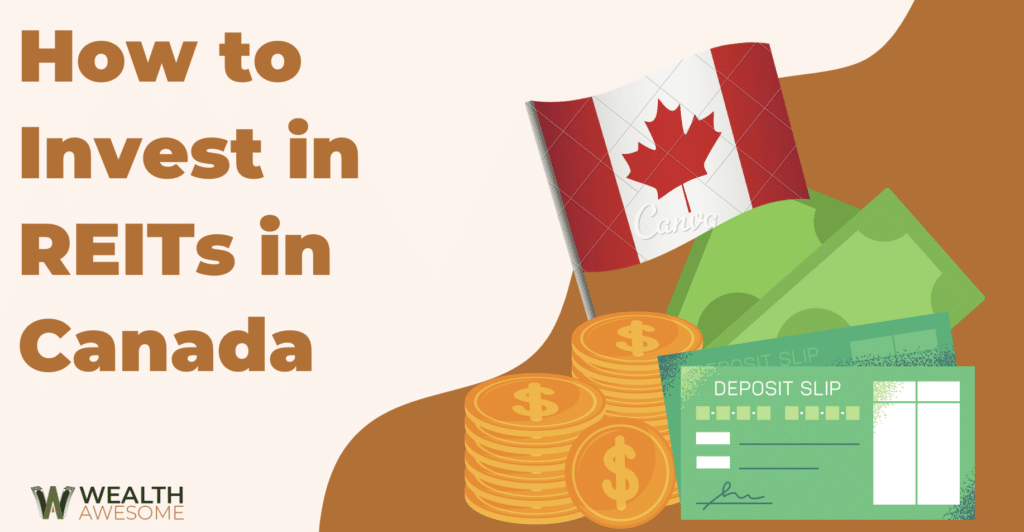 How to Invest in REITs in Canada