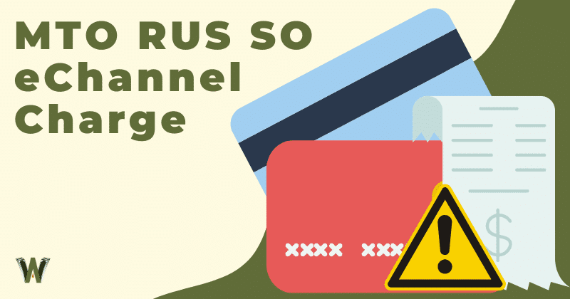 MTO RUS SO EChannel Charge: What Is It? (2026)